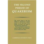 The Second Period of Quakerism