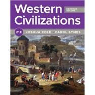 Western Civilizations (Combined Volume) (with Norton Illumine Ebook, InQuizitve, History Skills Tutorials, Exercises, and Student Site)