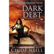 Dark Debt A Chicagoland Vampires Novel