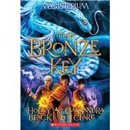 The Bronze Key (Magisterium #3)