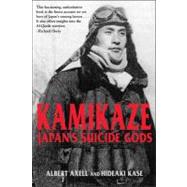 Kamikaze Japan's Suicide Gods