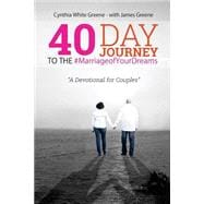 40 Day Journey to the #marriageofyourdreams