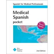 Medical Spanish Pocket : Spanish for Medical Professionals
