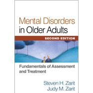 Mental Disorders in Older Adults, Second Edition Fundamentals of Assessment and Treatment