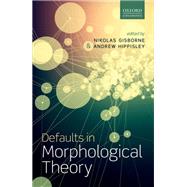 Defaults in Morphological Theory