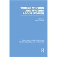 Women Writing and Writing about Women