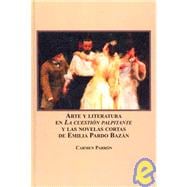 Arte y literatura en La cuestion palpitange y las novelas cortas de Emilia Pardo Bazan