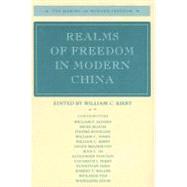 Realms Of Freedom In Modern China