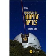 Principles of Adaptive Optics, Fourth Edition