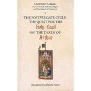 The Post-Vulgate Quest for the Holy Grail & the Post-Vulgate Death of Arthur,9781843842330