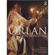 ORLAN: A Hybrid Body of Artworks
