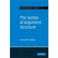 The Syntax of Argument Structure