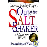 Out of the Saltshaker and into the World : Evangelism as a Way of Life