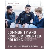 Community and Problem-Oriented Policing: Addressing Crime and Disorder