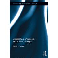 Generation, Discourse, and Social Change