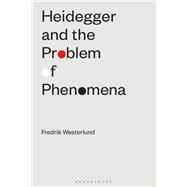 Heidegger and the Problem of Phenomena