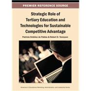 Strategic Role of Tertiary Education and Technologies for Sustainable Competitive Advantage