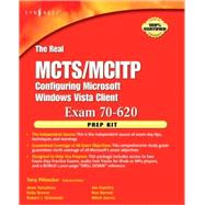 The Real MCTS/MCITP Exam 70-620 Windows Vista Client Configration Prep Kit