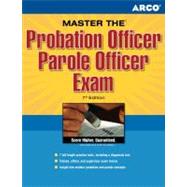 ARCO Master the Probation Officer/Parole Officer Exam