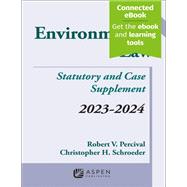 Environmental Law: Statutory and Case Supplement 2023-2024
