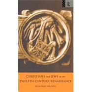 Christians and Jews in the Twelfth-century Renaissance