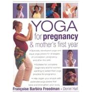 Yoga for Pregnancy and Mother's First Year
