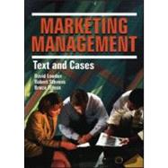 Marketing Management: Text and Cases