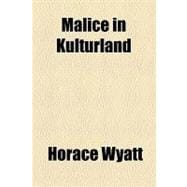 Malice in Kulturland