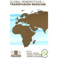 Global Perspectives in Transfusion Medicine
