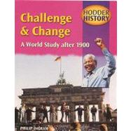 Challenge and Change: a World Study After 1900