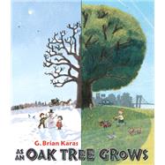 As an Oak Tree Grows