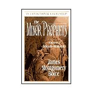 The Minor Prophets Volume 2: Micha-Malachi