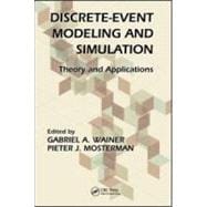 Discrete-Event Modeling and Simulation: Theory and Applications