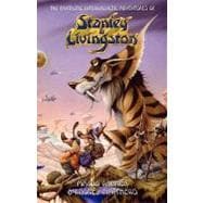 The Fantastic Intergalactic Adventures of Stanley and Livingston