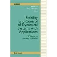 Stability and Control of Dynamical Systems With Applications