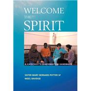 Welcome The Spirit