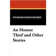 An Honest Thief and Other Stories