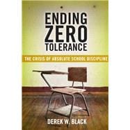 Ending Zero Tolerance