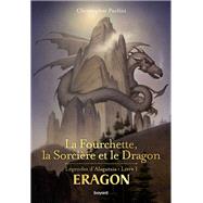 Eragon : La fourchette, la sorcière et le dragon