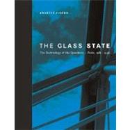 Glass State : The Technology of the Spectacle, Paris, 1981-1998