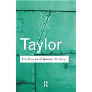 The Course of German History