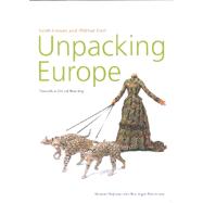 Unpacking Europe
