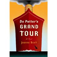 De Potter's Grand Tour A Novel