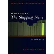 Annie Proulx's The Shipping News A Reader's Guide