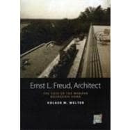 Ernst L. Freud, Architect: