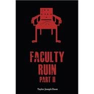Faculty Ruin