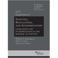 Statutes, Regulation, and Interpretation 2017