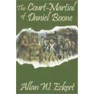 The Court-Martial of Daniel Boone