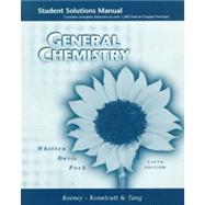Student Solutions Manual for Whitten/Davis/Peck’s General Chemistry with Qualitative Analysis, 6th