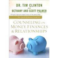 The Quick-Reference Guide to Counseling on Money, Finances & Relationships
